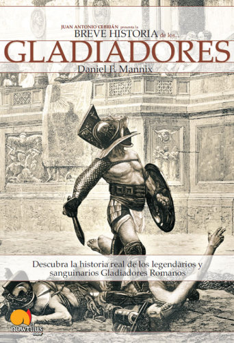 Breve Historia de los Gladiadores