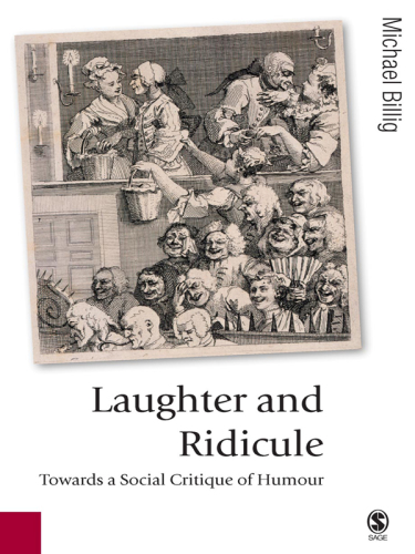 Laughing and ridicule towards a social critique of laughter