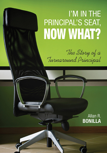 I'm in the principal's seat, now what?: the story of a turnaround principal
