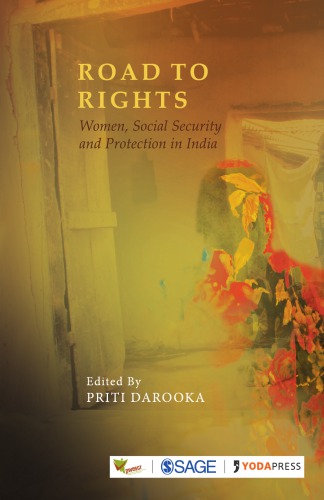 Road to Rights Women, Social Security and Protection in India
