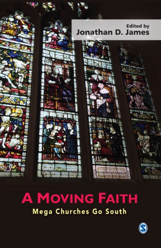 A moving faith: mega churches go south
