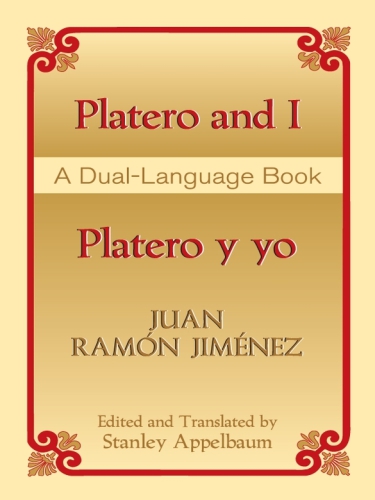 Platero and I/Platero y yo: A Dual-Language Book