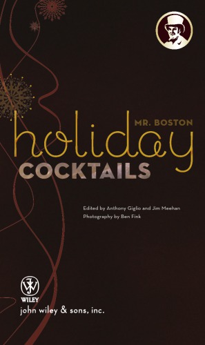 Mr. Boston: Holiday Cocktails
