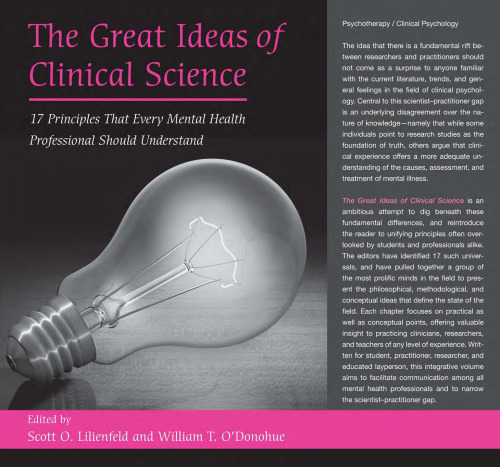 The Great Ideas of Clinical Science: 17 Principles that Every Mental Health Professional Should Understand