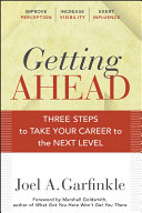 Getting Ahead: Three Steps to Take Your Career to the Next Level