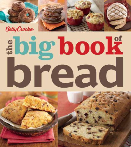 Betty Crocker the big book of breads