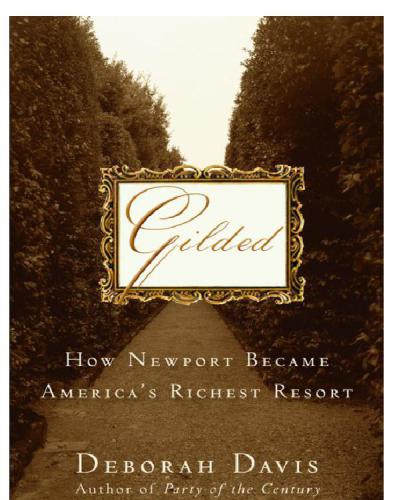 Gilded: how Newport became America's richest resort