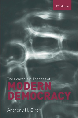 The concepts and theories of modern democracy