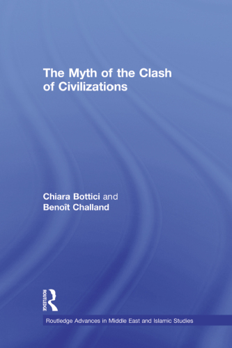 The Myth of the Clash of Civilizations