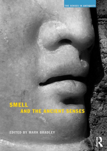 Smell and the ancient senses