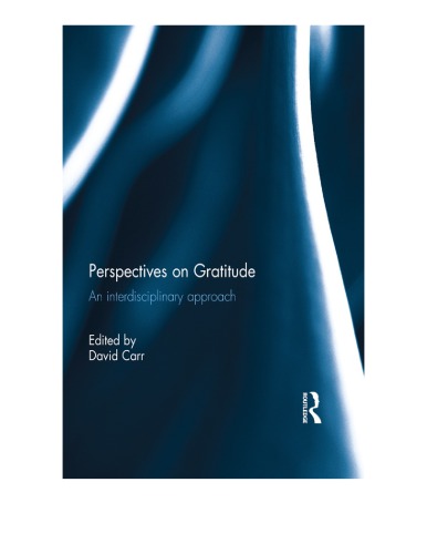 Perspectives on gratitude: an interdisciplinary approach