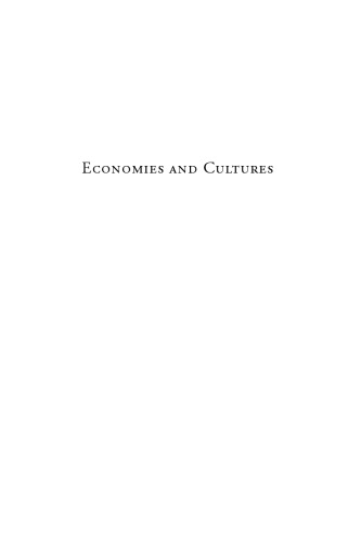 Economies and cultures: foundations of economic anthropology