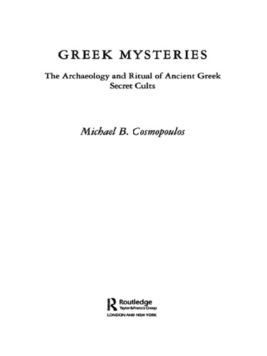 Greek mysteries: the archaeology of ancient Greek secret cults