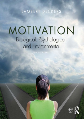 Motivation: biological, psychological, and environmental