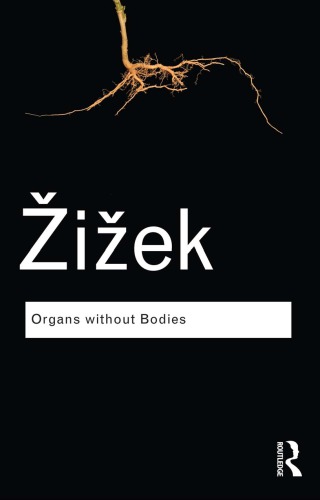 Organs without bodies: on Deleuze and consequences