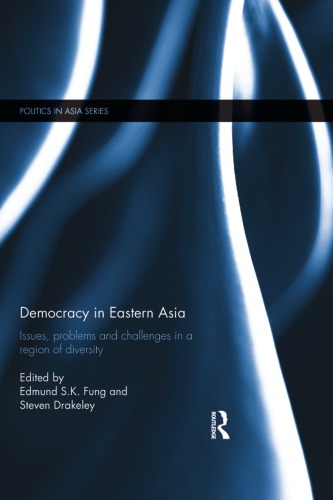 Democracy in Eastern Asia: issues, problems and challenges in a region of diversity
