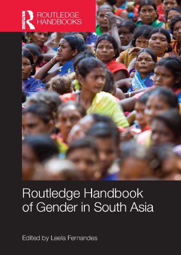 Routledge handbook of gender in South Asia