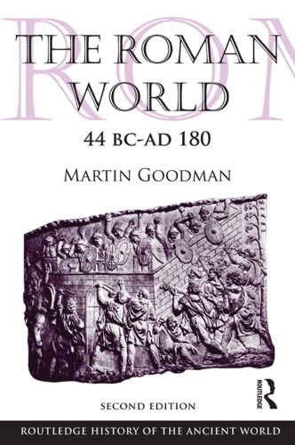 The Roman world, 44 BC-AD 180