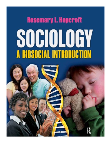 Sociology: a biosocial introduction