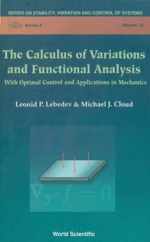 The Calculus of Variations and Functional Analysis With Optimal Control and Applications in Mechanics