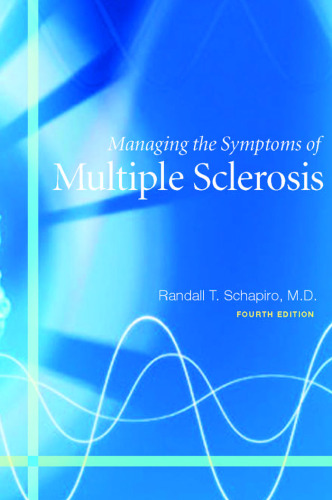 Managing the Symptoms of Multiple Sclerosis