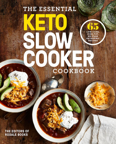 The essential keto slow cooker cookbook: 65 low-carb, high-fat, no-fuss ketogenic recipes