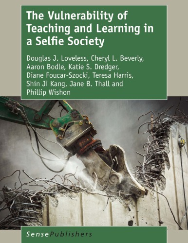 The vulnerability of teaching and learning in a selfie society