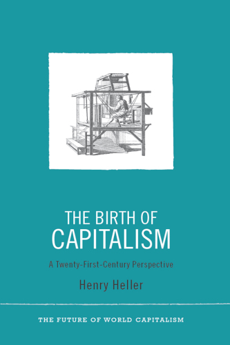 The birth of capitalism: a twenty-first-century perspective