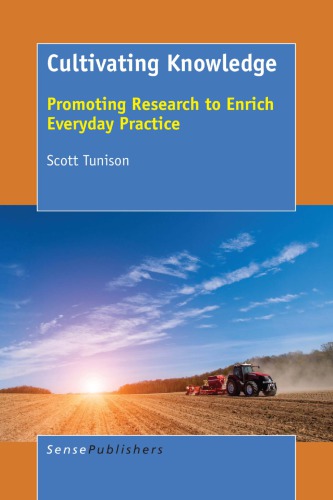 Cultivating knowledge: promoting research to enrich everyday practice
