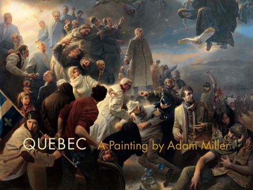 Quebec: a painting by Adam Miller