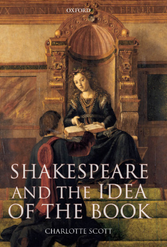 Shakespeare and the Idea of the Book