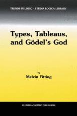 Types, Tableaus, and Gödel’s God