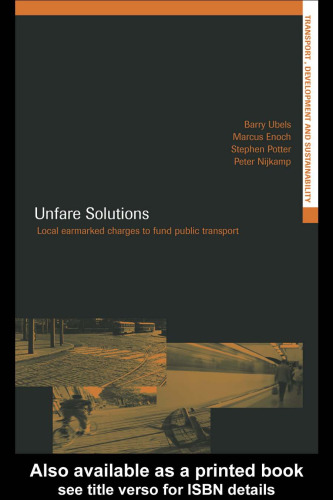 Unfare Solutions: Local Earmarked Charges to Fund Public Transport