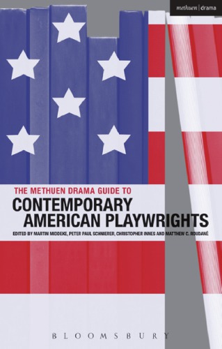 The Methuen Drama guide to contemporary American playwrights