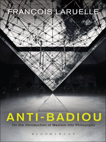Anti-Badiou: the introduction of Maoism into philosophy