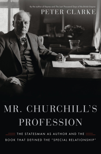 Mr Churchill's profession: statesman, orator, writer