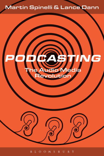 Podcasting the audio media revolution