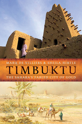 Timbuktu: the Sahara's Fabled City of Gold