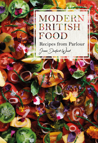 Modern British Food Recipes from Parlour