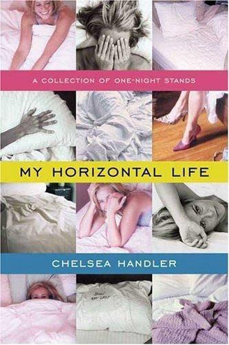 My horizontal life: a collection of one-night stands