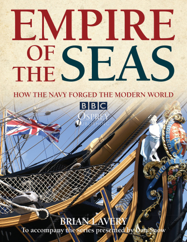 Empire of the seas the remarkable story of how the Navy forged the modern world