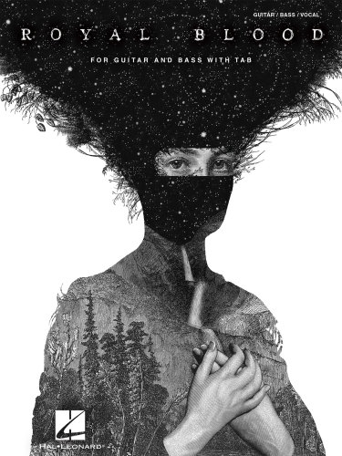 Royal Blood Songbook: for Guitar and Bass with Tab