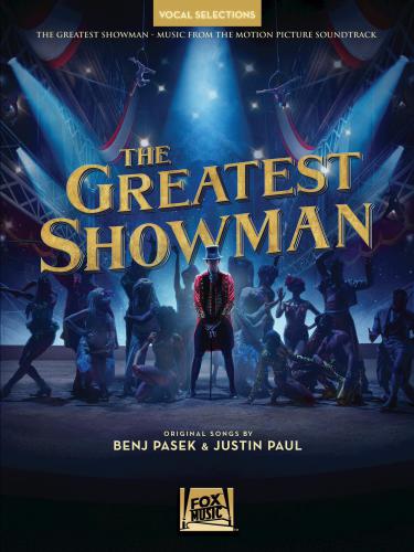 The Greatest Showman: Vocal Selections