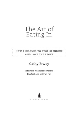 The art of eating in: how I learned to stop spending and love the stove