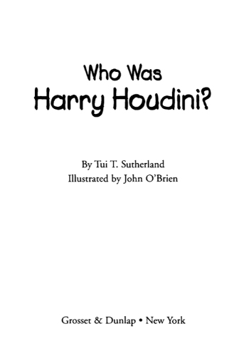 Who Was Harry Houdini?