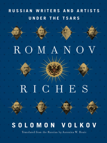 Romanov riches: Russian writers and artists under the tsars