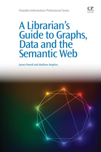 A librarian's guide to graphs, data and the semantic web