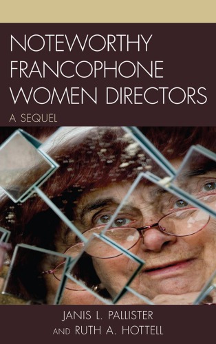 Noteworthy Francophone Women Directors: a Sequel