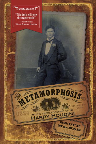 The metamorphosis: the apprenticeship of Harry Houdini