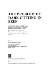 The Problem of Dark-Cutting in Beef: A Seminar in the EEC Programme of Coordination of Research on Animal Welfare, organised by D.E. Hood and P.V. Tarrant, and held in Brussels, October 7–8, 1980